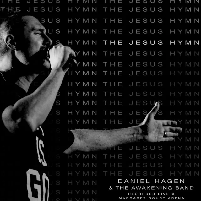 The Jesus Hymn (Live at Margaret Court Arena)