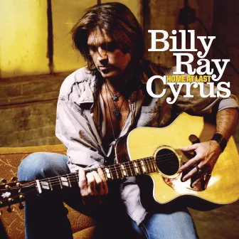 Home At Last by Billy Ray Cyrus