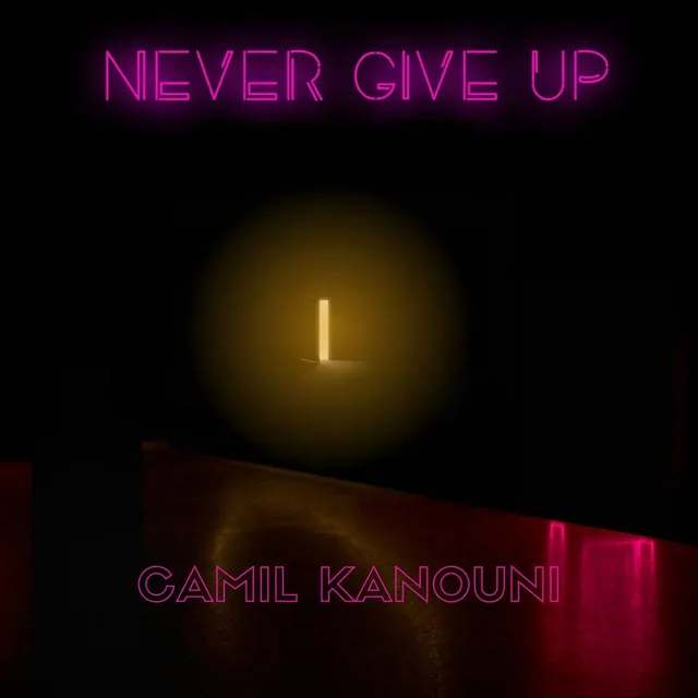 Never Give Up