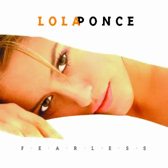 Fearless by Lola Ponce