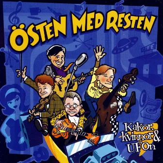 Kakor, Kvinnor & Ufon by Östen Med Resten