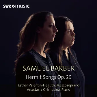 Barber: Hermit Songs, Op. 29 by Anastasia Grishutina