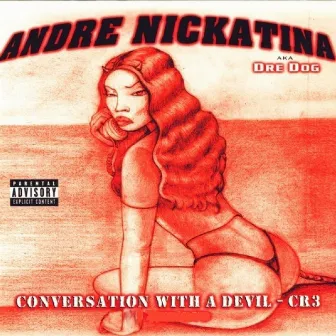 Conversation With A Devil by Andre Nickatina