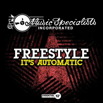 It's Automatic by Freestyle