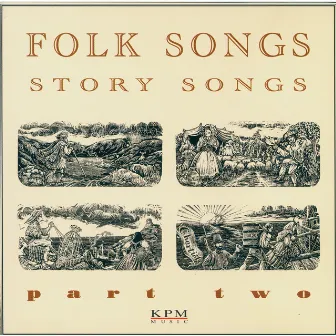 Folk Songs - Story Songs - Part 2 by Robert White