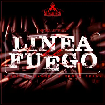 Linea de Fuego by Metra Metrica