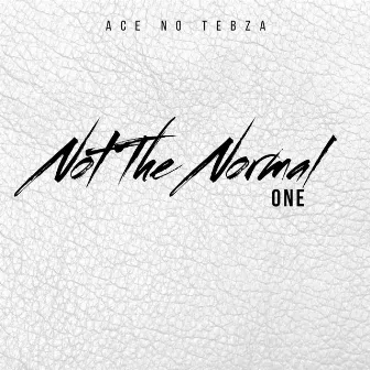 Not The Normal One by Ace no Tebza