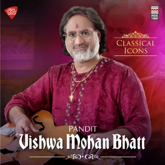 Classical Icons - Pandit Vishwa Mohan Bhatt by Vishwa Mohan Bhatt