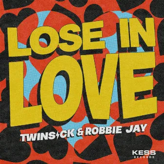 Lose In Love by Robbie Jay