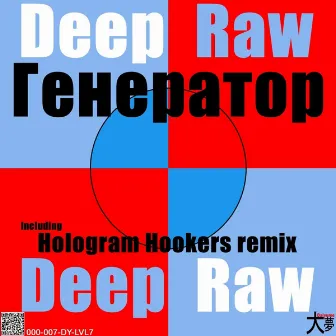 Generator by Deep Raw