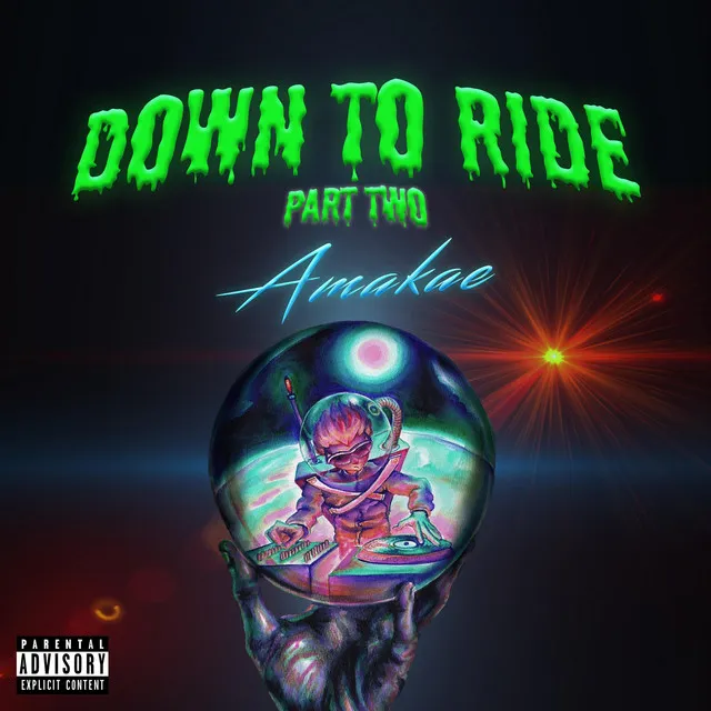 Down to Ride, Pt. 2