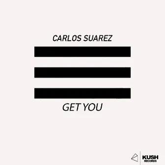 Get you by Carlos Suarez