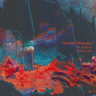 Immoral Thoughts by CRITICUL