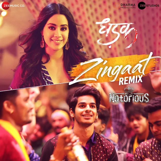 Zingaat (DJ Notorious Dhadak Remix)