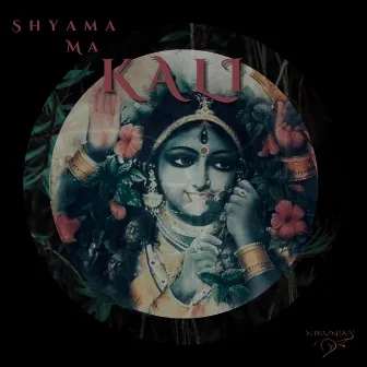 Shyama Ma Kali by NIKUNJA