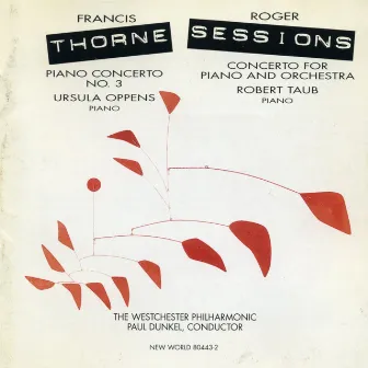 Thorne/Sessions - Piano Concertos by Westchester Philharmonic