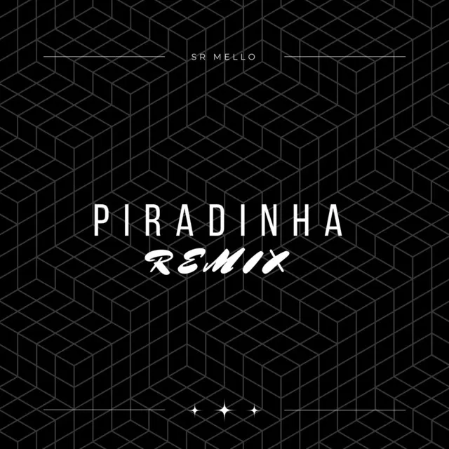 Piradinha - Funk Remix