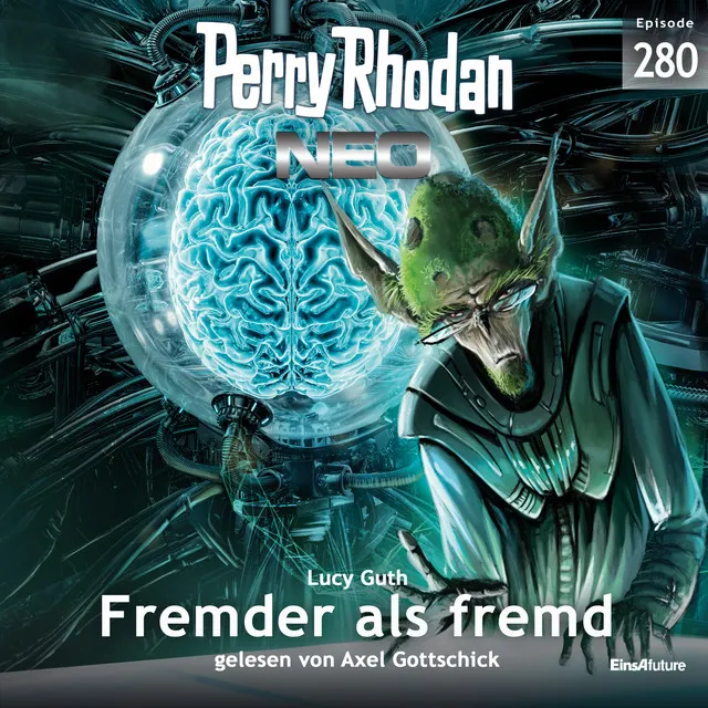 Fremder als fremd [Perry Rhodan - Neo 280 (Ungekürzt)]