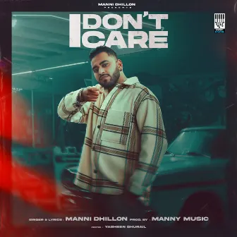 I Don't Care by Manny Music