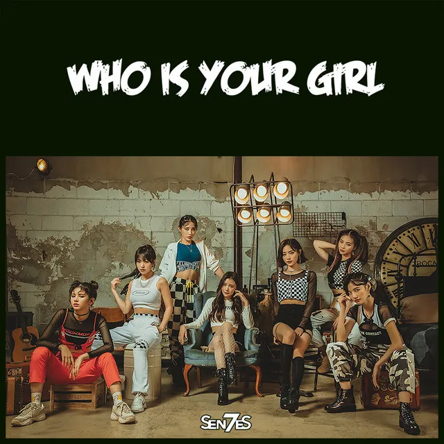 Who Is Your Girl - 伴奏