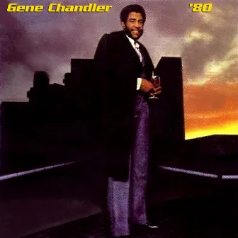 80 + Here's to Love by Gene Chandler