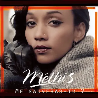 Me sauveras-tu ? by Methi's