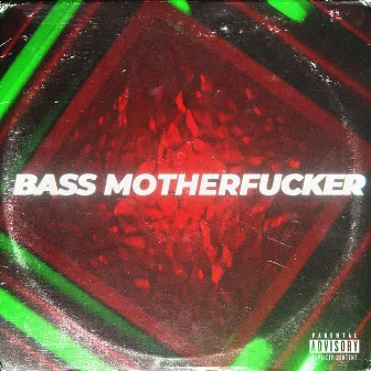 Bass Motherfucker by Timmy 360