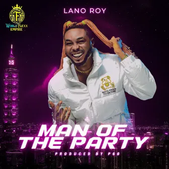 Man of the Party by Lano Roy