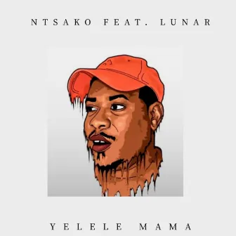 Yelele Mama by Ntsako