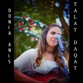 Talat Daqat by Donia Anis