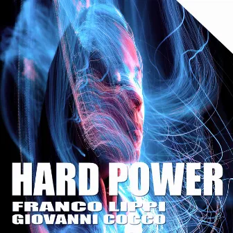 Hard Power by Franco Lippi