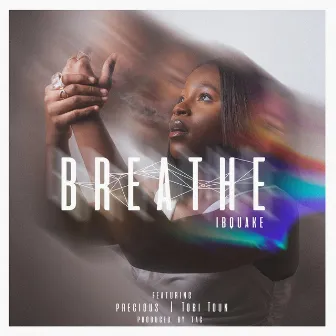 Breathe by Ibquake