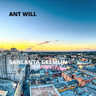 Sanlanta Gremlin by Ant Will