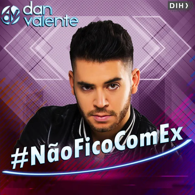 #Não Fico Com Ex