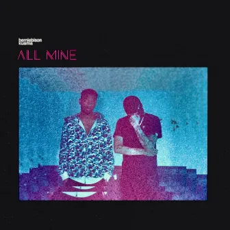 all mine by Kuama