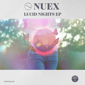 Lucid Nights EP by Nuex