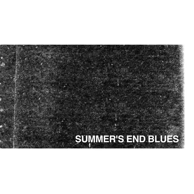 Summer's End Blues