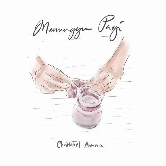 Menunggu Pagi by Christabel Annora