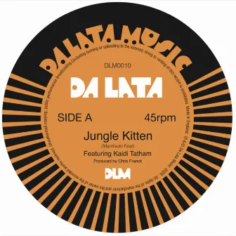 Jungle Kitten / Asking Eyes by Da Lata