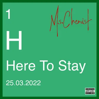 Here to Stay by Ms.Chemist