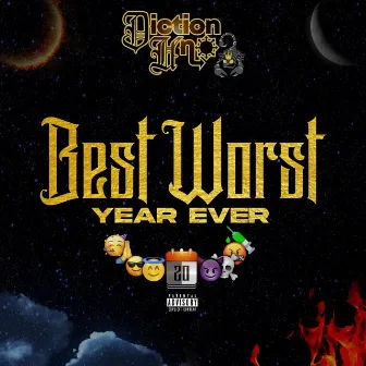 Best Worst Year Ever by Diction Uno