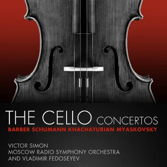 Barber, Schumann, Khachaturian, Myaskovsky: The Cello Concertos by Moscow Radio Symphony Orchestra