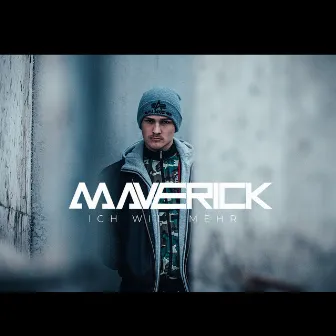 Ich will mehr by Maverick