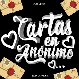 Cartas en Anónimo by Low Chris