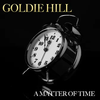 It's Only a Matter of Time by Goldie Hill