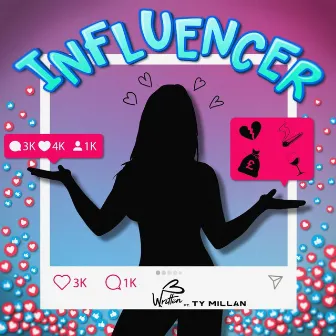 Influencer by B Written