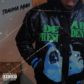 Dead Presidents by Trauma Man