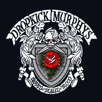 Signed and Sealed In Blood by Dropkick Murphys