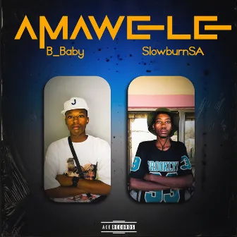 Amawele by B_Baby