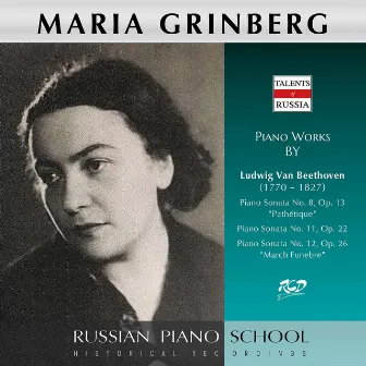 Beethoven: Piano Sonatas Nos. 8, 11 & 12 by Maria Grinberg